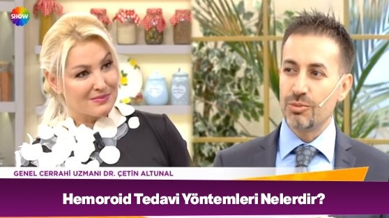 Hemoroid Tedavi Yöntemleri Nelerdir?